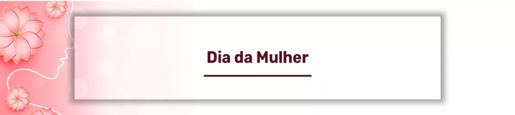 Banner Dia Da Mulher