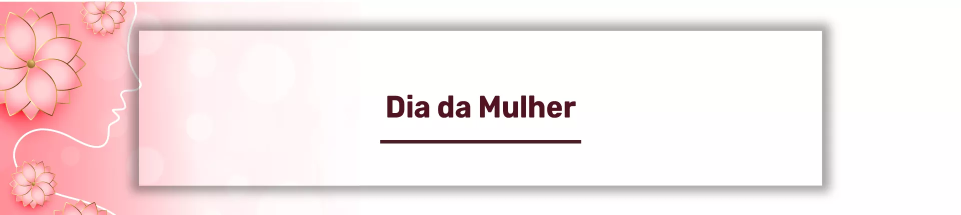 Banner Dia Da Mulher